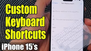 iPhone 1515 Pro Max How to Create amp Use Custom Keyboard Shortcuts For Longer Phrases or Words [upl. by Etteve402]