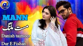 Mann Mast Malang episode 1  Official Trailer  danish taimoor amp dur e fishan  Coming Soon [upl. by Ardnauq]