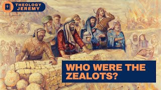 Who Were The Zealots A Historical and Biblical Overview [upl. by Barton]