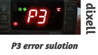 dixell p3 error solved  how to solve p3 error in dixell zkmultitech [upl. by Evvie]