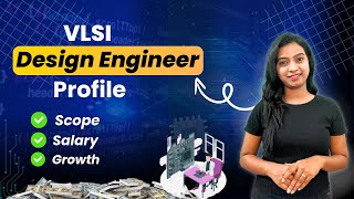 VLSI Design Engineer Profile  How to Become a Fronted Design Engineer [upl. by Nabal]