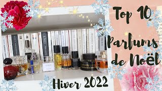 Top 10  Parfums préférés pour Noël parfums gourmands hiver 2022 [upl. by Zealand136]