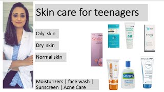 Teenage skin care  oily normal and dry skin  moisturiser face wash sunscreen  Dermatologist [upl. by Morentz]