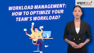 Workload Management How to Optimize Your Team’s Workload  teamwork management [upl. by Anoj]