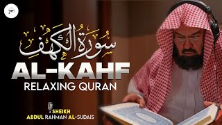 SoulEnriching Recitation of Surah Kahf 018 by Sheikh Sudais [upl. by Nothsa636]