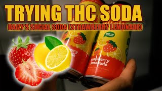 THIS SODA HAD ME LIT Daizys THC Drink [upl. by Jozef]