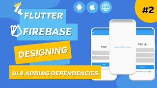 Firebase Authentication for Flutter  Firebase Dependencies UI Design  Flutter Firebase 2023 2 [upl. by Chiang]