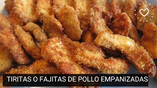 FAJITAS O TIRITAS DE POLLO EMPANIZADAS  Chicken strips  El mejor empanizado de pechuga [upl. by Iaka]