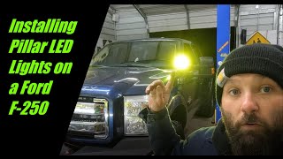 Installing Pillar LED Lights w KD Fabworks Bracket on F250 [upl. by Winifield898]