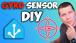 EASY Gyro  Accel Sensor for LESS than 5  Home Assistant [upl. by Llertnek596]