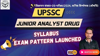 UPSSSC JUNIOR ANALYST DRUG SYLLABUS I UPSSSC JUNIOR ANALYST VACANCY IN UP I junioranalyst [upl. by Addiego383]