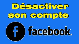 Comment désactiver FB suspendre son compte Facebook temporairement [upl. by Thomson839]