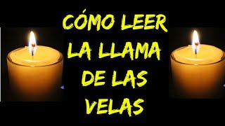 COMO LEER LA LLAMA DE LAS VELAS APRÉNDELO FÁCILMENTE [upl. by Llebanna]