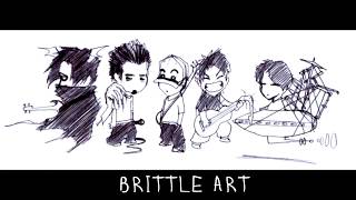 Brittle Art  Shine [upl. by Nylkcaj]