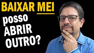 Dar baixa no MEI posso abrir outro Se você é MEI confira a resposta nesse vídeo [upl. by Banks]