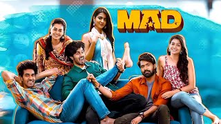 MAD Full Movie Sangeeth Shobhan Narne Nithin Gouri Priya Gopikaa Udyan TeluguFull HD 2023 [upl. by Htrahddis]