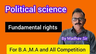 Political science ll Lec 25ll fundamental rights ll By Madhav Pandey [upl. by Kial]