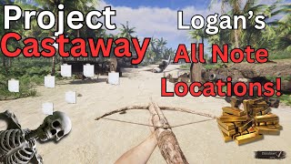 Project Castaway  UPDATE Logan Haper  Note Locations Must Follow these steps [upl. by Cecilius578]