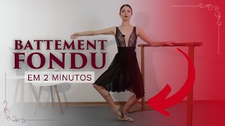 Battement Fondu em 2 minutos  Ballet [upl. by Yxel577]