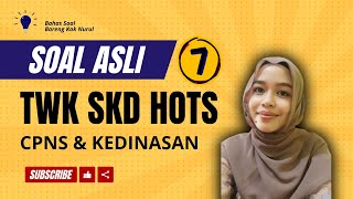 SOAL ASLI HOTS TWK SKD CPNS amp KEDINASAN  BAGIAN 7 [upl. by Sesilu]