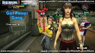 12 Girl Power Gang Dead Rising 2 Walkthrough PC Maximum Graphical Settings 1080p HD [upl. by Littman]