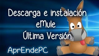 Como descargar e instalar eMule  Última versión 2016 [upl. by Borden920]