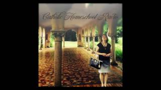 Catholic Homeschool Radio Program 21  Guest Alice von Hildebrand [upl. by Tubb]