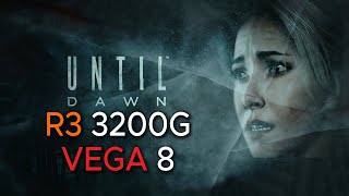 Until Dawn PC Ryzen 3 3200G  VEGA 8  256MB Vram Playable [upl. by Houghton]