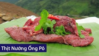 THỊT NƯỚNG ỐNG PÔ [upl. by Mareld334]