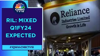 RIL Q1 Results Preview Pressure Seen On Refining Business While Consumer Business To Remain Steady [upl. by Atela]