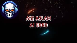 Kina Chir  AI Cover LYRICS  Atif Aslam atifaslam ai song [upl. by Mani]