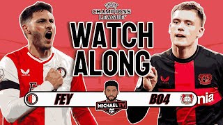 Feyenoord 04 Bayer 04 Leverkusen Live  Champions League  Watch Along [upl. by Liane]