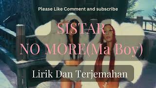 SISTAR 19  NO MOREMA BOY EASY LYRICS DAN TERJEMAH SUB INDO [upl. by Abeu]