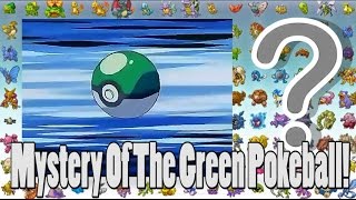 Pokemon Theory The Mystery of the Green Pokeball [upl. by Kaliski457]