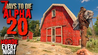 Building My Base  HORDE EVERY NIGHT  Day 2  7 Days to Die Alpha 20 Gameplay Lets Play [upl. by Inaj953]