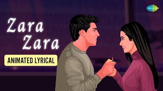 Zara Zara Bahekta Hai  Animated Lyrical  Rehnaa Hai Terre Dil Mein  Bombay Jayashri  pixoury [upl. by Nytsua]