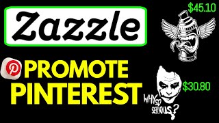 How to Promote Zazzle Products on Pinterest [upl. by Ntsud]