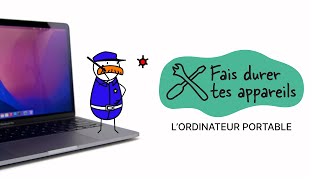 Fais durer tes appareils  Épisode 2  l’ordinateur portable [upl. by Argent]