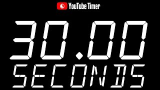 30 Seconds Timer Countdown [upl. by Moscow]