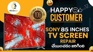 Sony 85Inch TV Revived Quick amp Expert Repair  Ekranfix  Best TV Repair Services in Hyderabad [upl. by Ettennaj]