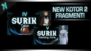 4th FRAGMENT OUT  Suriks Complete Story  KOTOR 2  Star Wars [upl. by Ztnaj658]