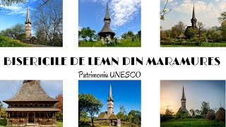 Bisericile de lemn din Maramures Patrimoniu UNESCO [upl. by Sirmons]