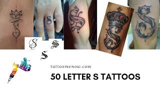 50 Letter S Tattoo Designs Ideas and Templates [upl. by Sheilah]