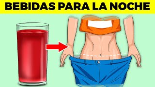 7 bebidas en la noche para BAJAR LA BARRIGA MIENTRAS DUERMES [upl. by Gino238]