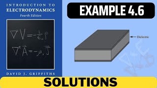 Griffiths Example 46 solution  introduction to electrodynamics 4th Edition Griffiths solutions [upl. by Virginie]