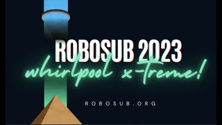 RoboSub 2023 Promo  RoboNation [upl. by Carlton]