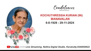 Funeral Service Of KOCHUTHRESSIA KURIAN MANAVALAN 96 2122024 [upl. by Pernick]