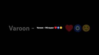 Varoon  Mirzapur♥️🧿shorts music viralvideo mirzapur [upl. by Zoara]