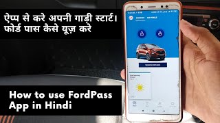 Ford Pass App  How to use Ford Pass App Lock you car with this App  फोर्ड पास ऐप्प कैसे यूज़ करे [upl. by Castle]