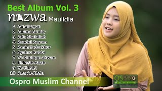 Nazwa Maulidia Full Album Vol 3  Sholawat Terbaik  Ospro Muslim Channel [upl. by Vikky]